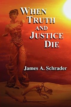 portada when truth and justice die (en Inglés)