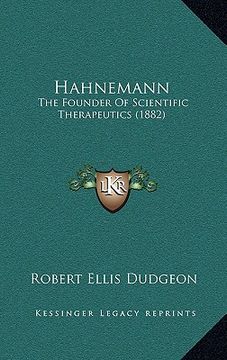 portada hahnemann: the founder of scientific therapeutics (1882) (en Inglés)