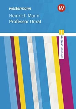 portada Schroedel Lektüren: Heintich Mann: Professor Unrat: Textausgabe (in German)