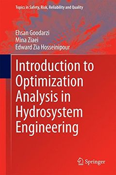 portada Introduction To Optimization Analysis In Hydrosystem Engineering (topics In Safety, Risk, Reliability And Quality) (en Inglés)