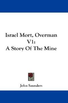 portada israel mort, overman v1: a story of the mine (en Inglés)
