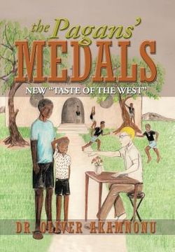 portada The Pagans' Medals: New Taste of the West (en Inglés)