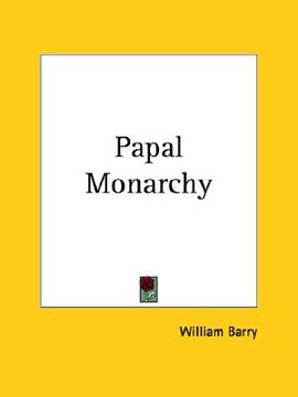 portada papal monarchy (en Inglés)