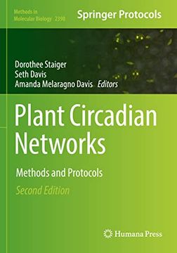 portada Plant Circadian Networks: Methods and Protocols (Methods in Molecular Biology) (en Inglés)
