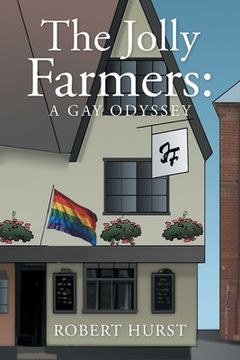 portada The Jolly Farmers: A Gay Odyssey (en Inglés)