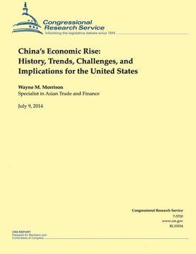 portada Chinas Economic Rise: History, Trends, Challenges, and Implications for the Uni