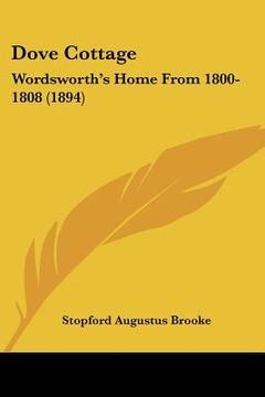 portada dove cottage: wordsworth's home from 1800-1808 (1894)