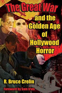 portada The Great war and the Golden age of Hollywood Horror (en Inglés)