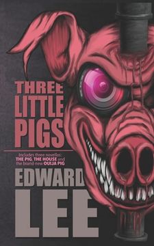 portada Three Little Pigs: The Pig, The House & Ouija Pig (en Inglés)