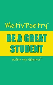 portada Motivpoetry: Be a Great Student (en Inglés)