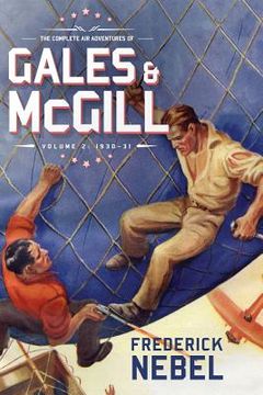 portada The Complete Air Adventures of Gales & McGill, Volume 2: 1930-31 (en Inglés)