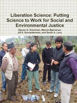 portada Liberation Science: Putting Science to Work for Social and Environmental Justice (en Inglés)