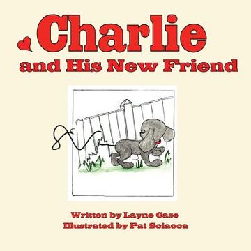 portada Charlie and His New Friend (en Inglés)