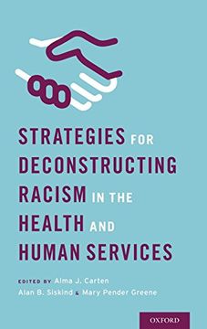 portada Strategies for Deconstructing Racism in the Health and Human Services (en Inglés)