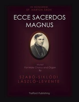 portada Ecce Sacerdos Magnus: Motet for Male Chorus and Organ