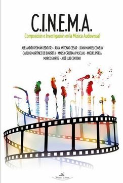 portada C. I. N. E. M. A.  Composición e Investigación en la Música Audiovisual