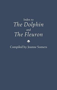 portada Index to the Dolphin and the Fleuron. (Art Reference Collection) (in English)