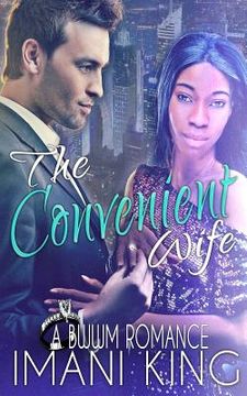 portada The Convenient Wife: A BWWM Marriage of Convenience Romance