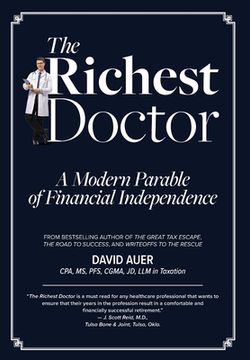 portada The Richest Doctor: A Modern Parable of Financial Independence (en Inglés)