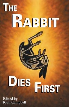 portada The Rabbit Dies First (en Inglés)