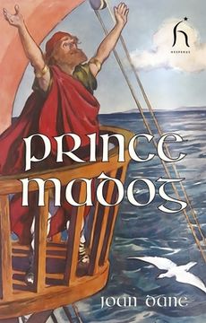 portada Prince Madog: Discoverer of America; A Legendary Story (en Inglés)
