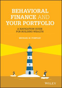 portada Behavioral Finance and Your Portfolio: A Navigation Guide for Building Wealth (Wiley Finance) (en Inglés)