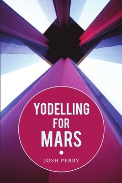 portada Yodelling for Mars (en Inglés)
