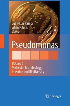 portada Pseudomonas: Volume 6: Molecular Microbiology, Infection and Biodiversity (en Inglés)