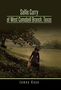 portada Sallie Curry of West Campbell Branch, Texas