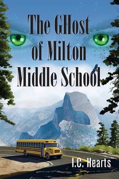 portada The GHost of Milton Middle School (en Inglés)