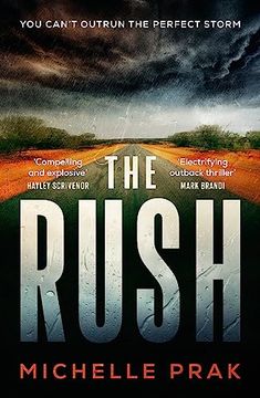 portada The Rush: A Novel (en Inglés)