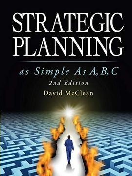 portada Strategic Planning as Simple as A,B,C: 2nd Edition (en Inglés)