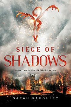 portada Siege of Shadows: 2 (The Effigies) (en Inglés)