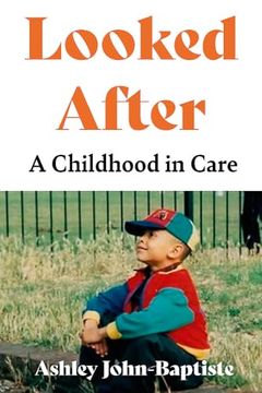 portada Looked After: A Childhood in Care