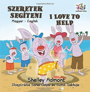 portada I Love to Help: Hungarian English Bilingual Edition (Hungarian English Bilingual Collection)