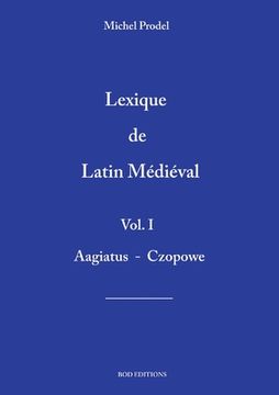 portada lexique de latin médiéval vol.1 (in French)