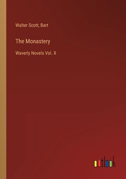 portada The Monastery: Waverly Novels Vol. X (en Inglés)