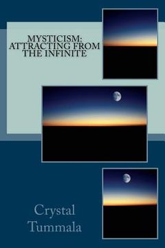 portada Mysticism: Attracting from The Infinite (en Inglés)