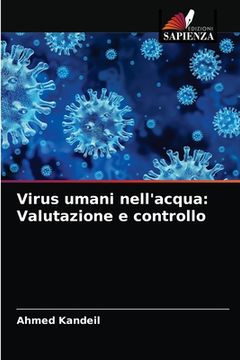portada Virus umani nell'acqua: Valutazione e controllo (in Italian)