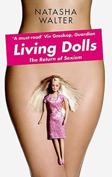 portada Living Dolls: The Return of Sexism (in English)