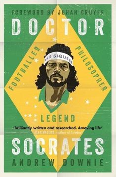 portada Doctor Socrates: Footballer, Philosopher, Legend (in English)