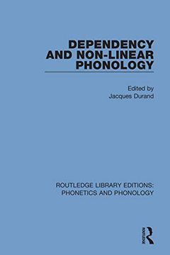 portada Dependency and Non-Linear Phonology (Routledge Library Editions: Phonetics and Phonology) (in English)