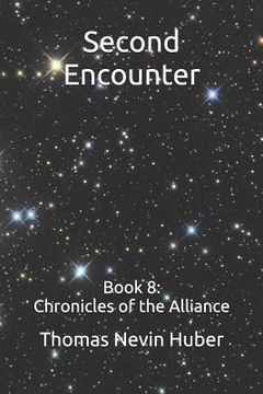 portada Second Encounter: Book 8: Chronicles of the Alliance (en Inglés)