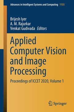 portada Applied Computer Vision and Image Processing: Proceedings of Iccet 2020, Volume 1 (in English)