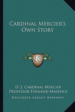 portada cardinal mercier's own story (en Inglés)