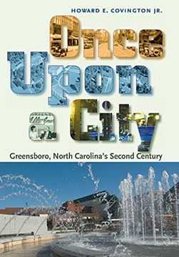 portada Once Upon a City: Greensboro, North Carolina's Second Century (en Inglés)