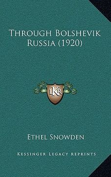 portada through bolshevik russia (1920) (en Inglés)