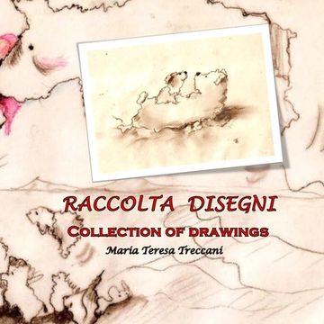 portada Raccolta Disegni: Collection of drawings (en Italiano)