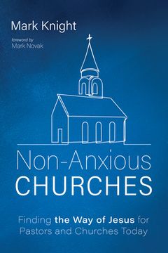 portada Non-Anxious Churches (en Inglés)