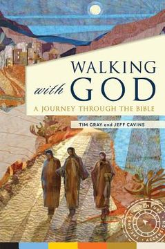 portada Walking With God: A Journey Through the Bible (Revised) (en Inglés)